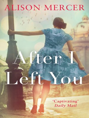 cover image of After I Left You